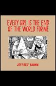 Every Girl is the End of the World for Me Cover Image 1