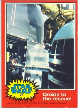 Star Wars: Series 2 (Base Set) card 78 Droids to the rescue!