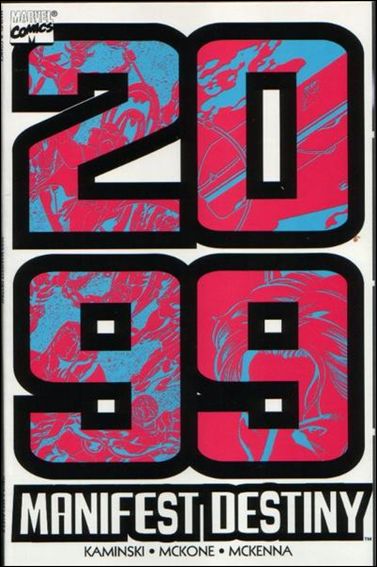 2099: Manifest Destiny issue 1