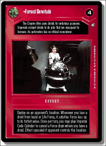 Star Wars: Official Tournament Sealed Deck (Base Set) card 3 Forced Servitude