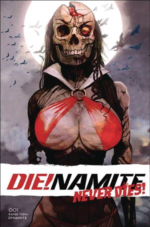 Die!namite Never Dies issue 1-C Arthur Suydam Cover