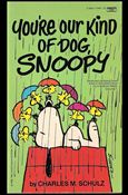 You're Our Kind of Dog, Snoopy! issue 1