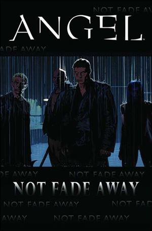 Angel: Not Fade Away Cover Image 1
