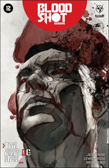 Bloodshot Reborn issue 12-E Roberto de la Torre 1:20 Cover
