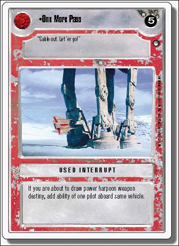 Star Wars: Hoth Revised (Base Set) card 130 One More Pass