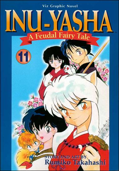 Inu-Yasha: A Feudal Fairy Tale issue 11