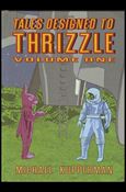 Tales Designed to Thrizzle Cover Image 1