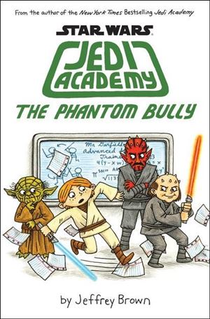 Star Wars: Jedi Academy - The Phantom Bully Cover Image 1