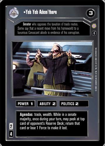 Star Wars: Coruscant Limited (Base Set) card 30 Yeb Yeb Adem'thorn