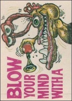 Fiends and Machines  (Base Set) card 12 Blow Your Mind with a