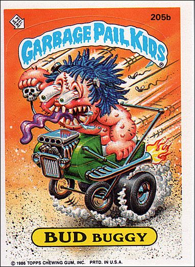 Garbage Pail Kids: Series 05 (Base Set) card 205b Bud Buggy