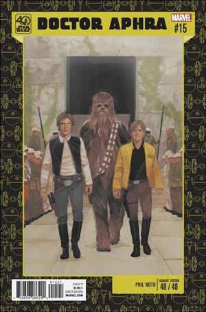 Doctor Aphra issue 15-B Phil Noto Star Wars 40th Anniversary Cover