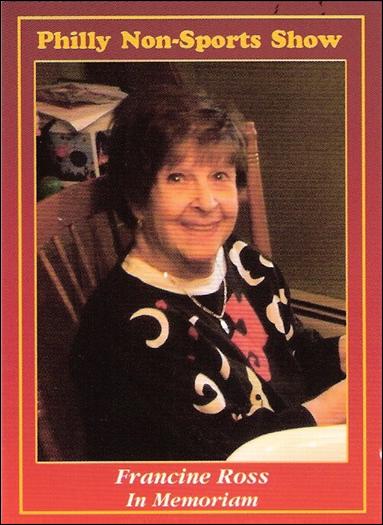 Philly Non-Sports Show (Promo) card 65 Francine Ross In Memoriam
