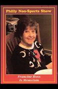 Philly Non-Sports Show (Promo) card 65 Francine Ross In Memoriam