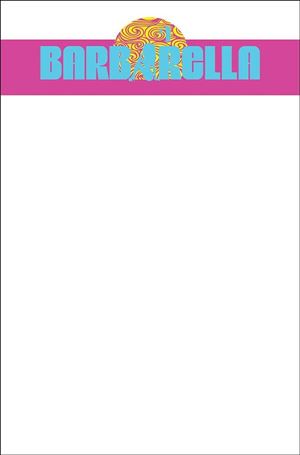 Barbarella (2021) issue 1-F Blank Authentix Cover