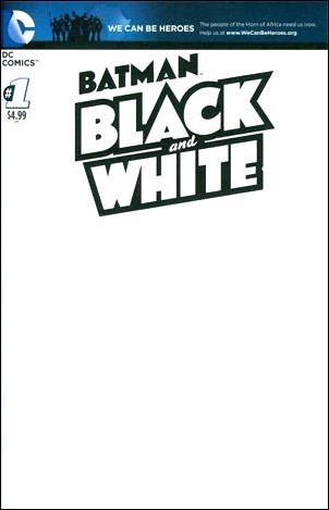 Batman Black and White (2013) issue 1-D We Can Be Heroes Blank Cover