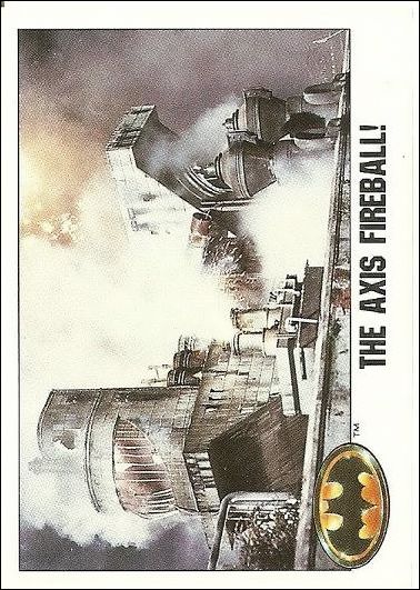 Batman: Series 1 (Base Set) card 99 The Axis Fireball!
