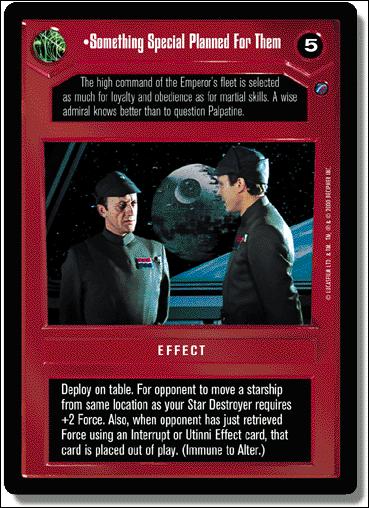Star Wars: Death Star II Limited (Base Set) card 41 Something Special Planned For Them