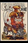 Odder Odd Rods (Base Set) card 55 California or Bust