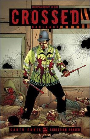 Crossed: Badlands issue 50-T Police Brutality Cover 1/750