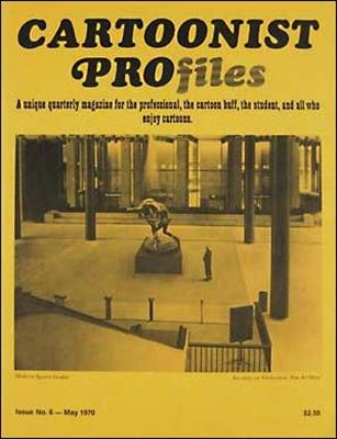 Cartoonist PROfiles issue 6