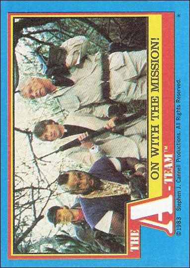 A-Team (Base Set) card 48 On with the Mission!