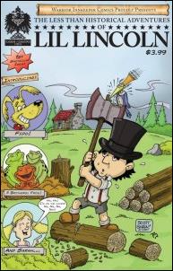 Less Than Historical Adventures of Li’l Lincoln issue 1