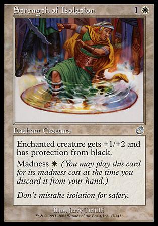 Magic the Gathering: Torment (Base Set) card 17 Strength of Isolation