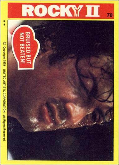 Rocky II (Base Set) card 70 Bruised But Not Beaten!