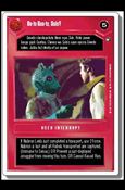 Star Wars: A New Hope Revised (Base Set) card 58 Oo-ta Goo-ta, Solo?