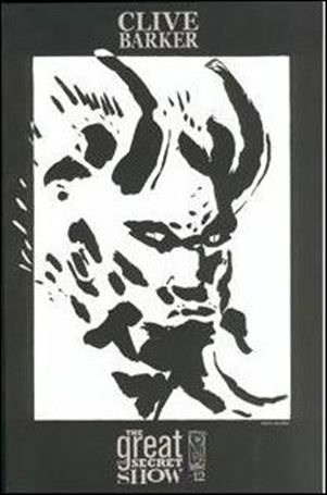 Clive Barker's The Great and Secret Show issue 12-B Black and White Cover