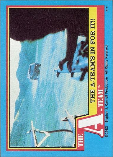 A-Team (Base Set) card 30 The A-Team's in For It!!