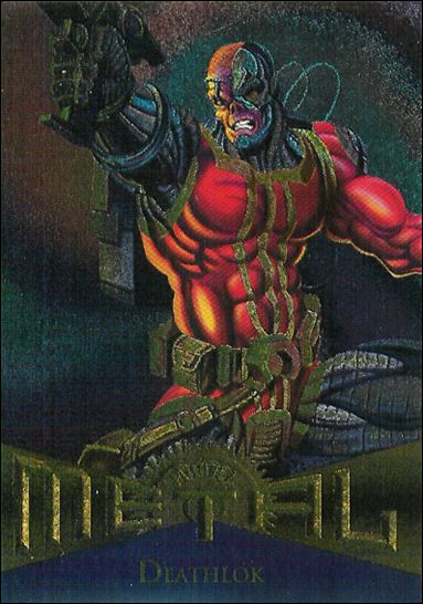 Marvel Metal (Base Set) card 29 Deathlok