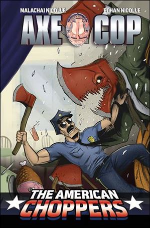 Axe Cop: The American Choppers issue 2