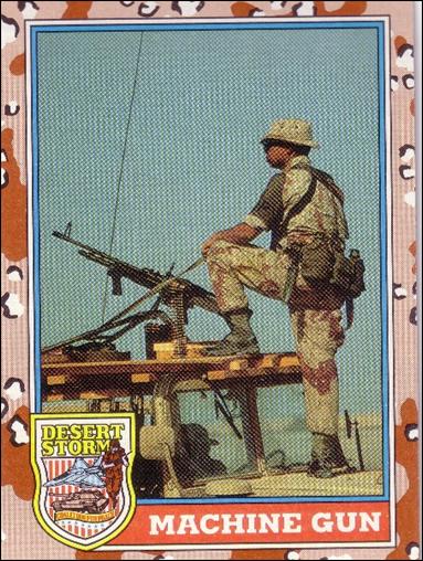 Desert Storm: Series 2 (Base Set) card 95 Machine Gun