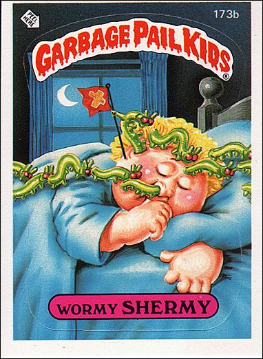 Garbage Pail Kids: Series 05 (Base Set) card 173b Wormy Shermy