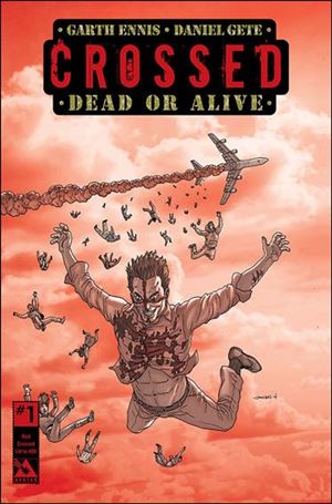 Crossed Dead or Alive issue 1-F Jacen Burrows Red Crossed Cover 1/400