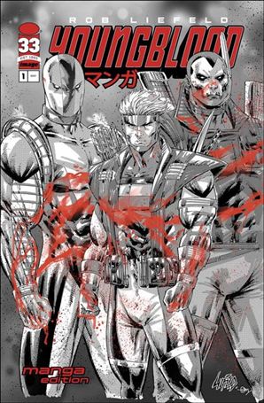 Youngblood: Manga Edition issue 1-B Rob Liefeld & Seth Damoose Bloody Cardstock Cover