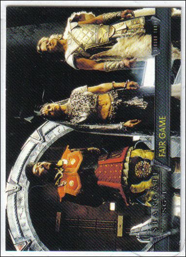 Stargate SG-1 Premiere Edition (Base Set) card 50 Fair Game