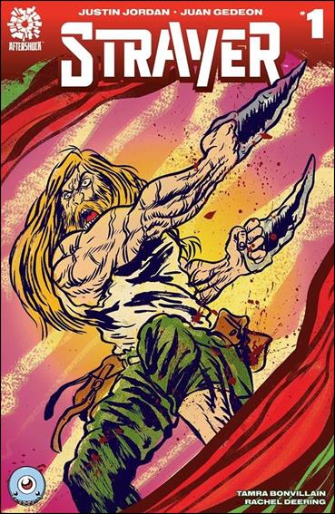 Strayer issue 1-C Alexis Ziritt Third Eye Comics Cover 1/1000