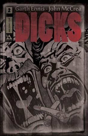 Dicks (2012) issue 2-C Classic Black & White Cover 1:3