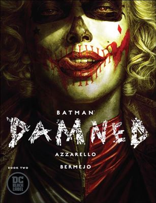 Batman: Damned issue 2 Lee Bermejo Cover