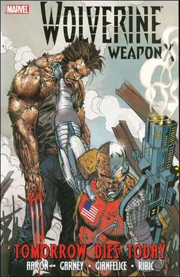Wolverine: Weapon X issue 3 Tomorrow Dies Today