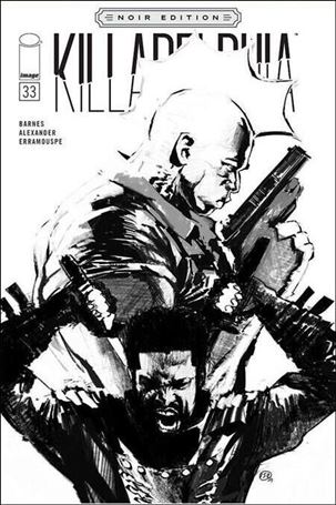 Killadelphia issue 33-C Jason Shawn Alexander B&W Noir Cover