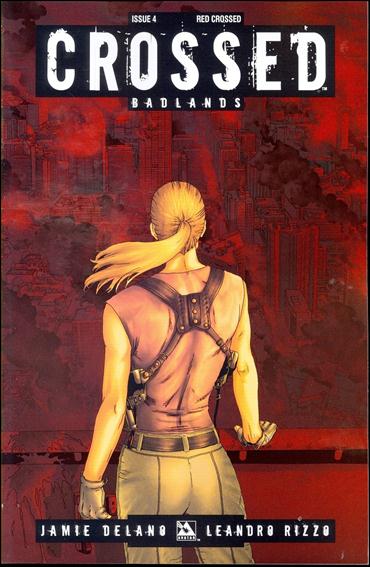 Crossed: Badlands issue 4-D Red Crossed Cover 1:3
