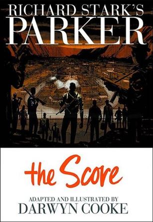 Richard Stark's Parker: The Score Cover Image 1