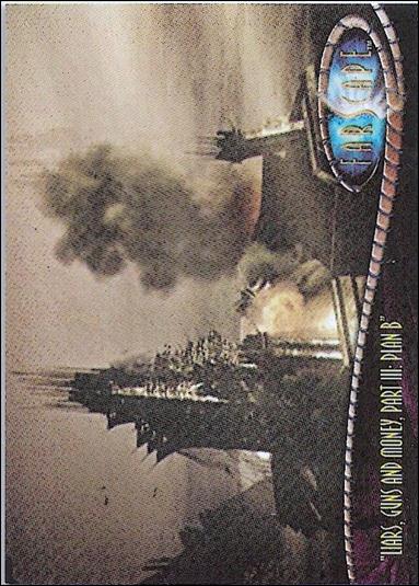 Farscape: Season Two (Base Set) card 138 Liars, Guns and Money, Part III: Plan B