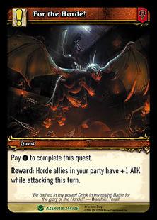 World of Warcraft: Heroes of Azeroth (Base Set) card 344 For the Horde!