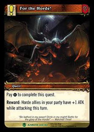 World of Warcraft: Heroes of Azeroth (Base Set) card 344 For the Horde!