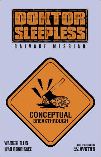 Doktor Sleepless issue 12-C Warning Sign Cover